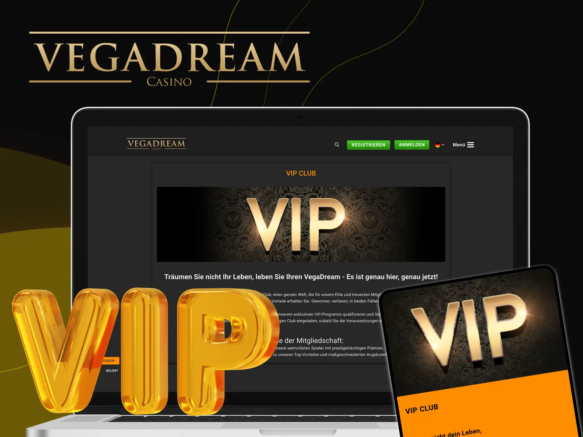 Exklusive Belohnungen für Vegadream VIP-Club Mitglieder.